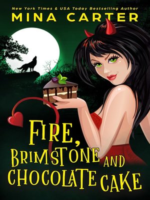 cover image of Fire, Brimstone and Chocolate Cake